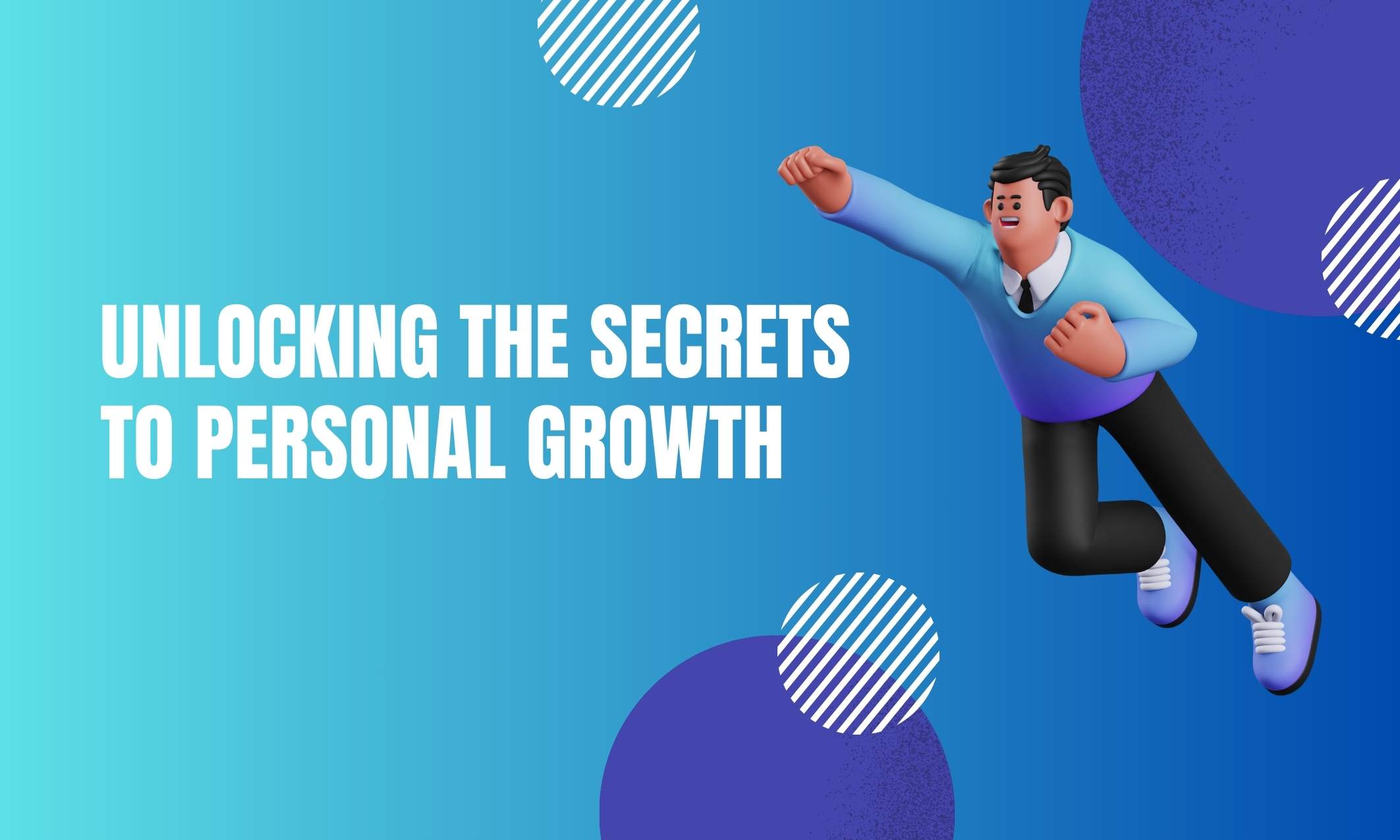 Unlocking the Secrets to Personal Growth - Economytody